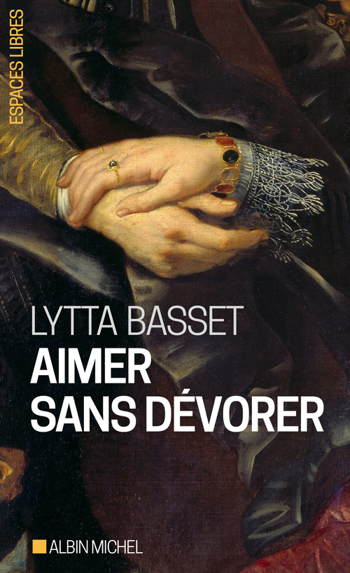 ebook cover of Aimer sans dévorer, by Lytta Basset