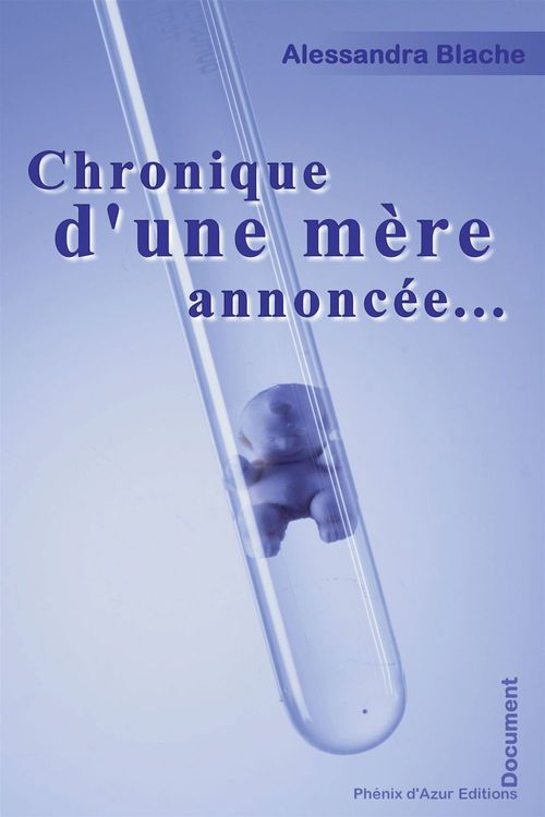 Couverture ebook de Chronique d'une mère annoncée..., de Alessandra Blache