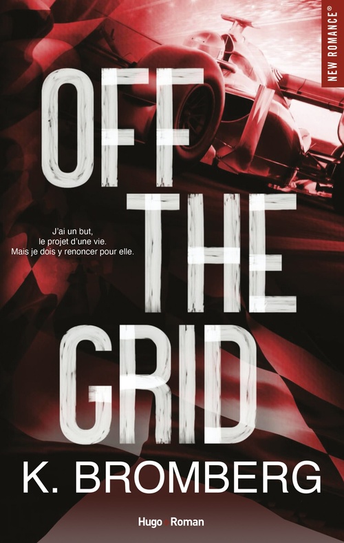 ebook cover of Off the grid - Version française - numérique, by K. Bromberg