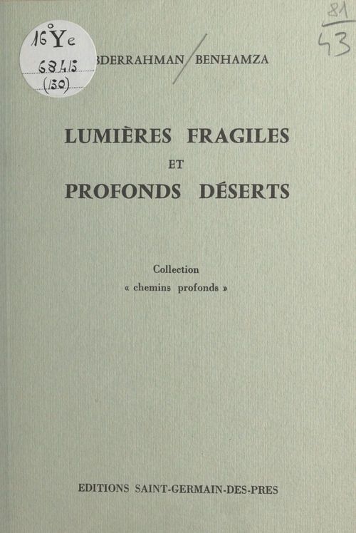 Couverture ebook de Lumières fragiles et profonds déserts, de Abderrahman Benhamza
