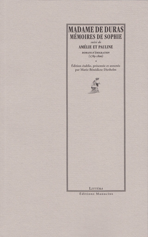 Couverture ebook de Mémoires de Sophie, suivi de Amélie et Pauline, de Marie-Benedicte Diethelm, Madame De Duras