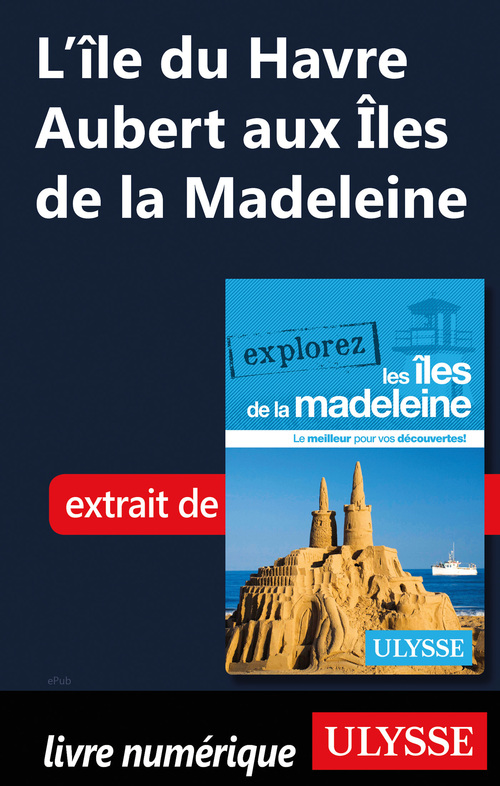 ebook cover of L'île du Havre Aubert aux Iles de la Madeleine, by Jean-Hugues Robert