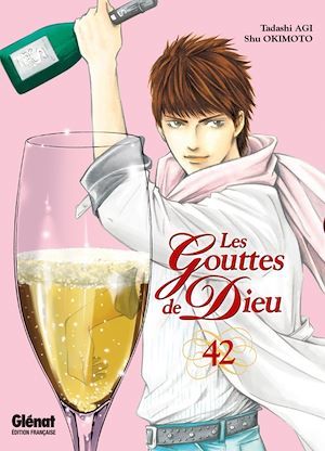 Couverture ebook de Les Gouttes de Dieu - Tome 42, de Tadashi Agi, Shu Okimoto
