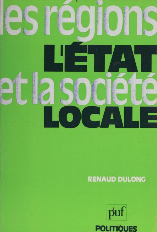 Couverture ebook de Les Régions, l'État et la société locale, de
