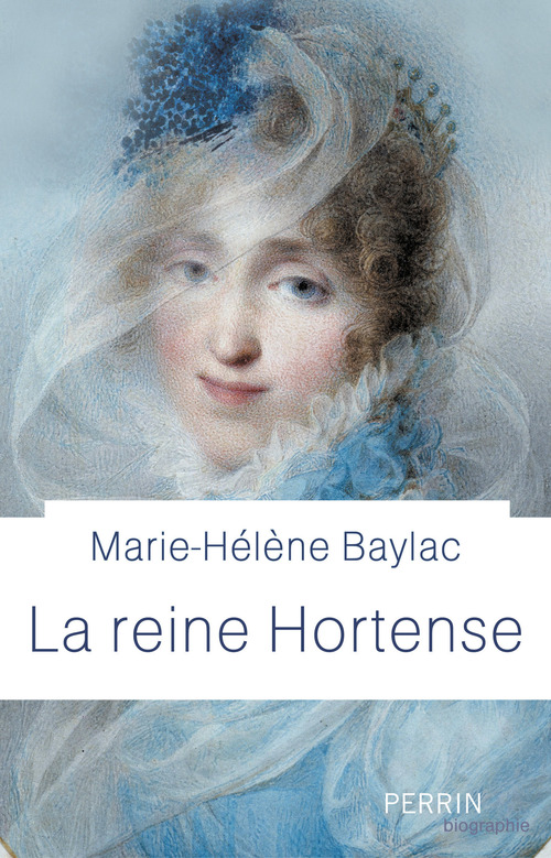 Couverture ebook de Hortense de Beauharnais, de Marie-Hélène Baylac