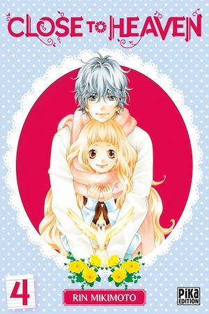 ebook cover of Close to Heaven T04, by Mikimoto Rin