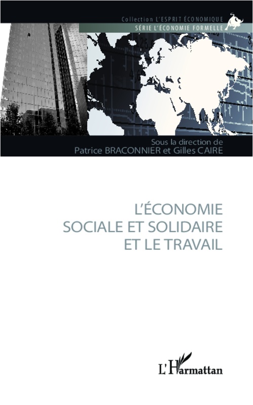 Couverture ebook de L'économie sociale et solidaire et le travail, de Patrice Braconnier, Gilles Caire