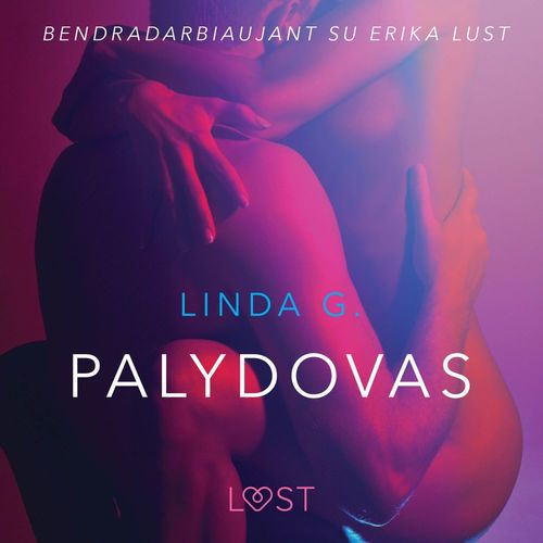 Couverture audiobook de Palydovas - seksuali erotika, de Linda G