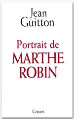 ebook cover of Portrait de Marthe Robin, by Jean Guitton