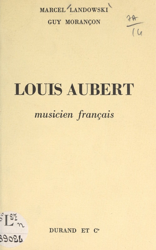 Couverture ebook de Louis Aubert, de Guy Morancon, Marcel Landowski