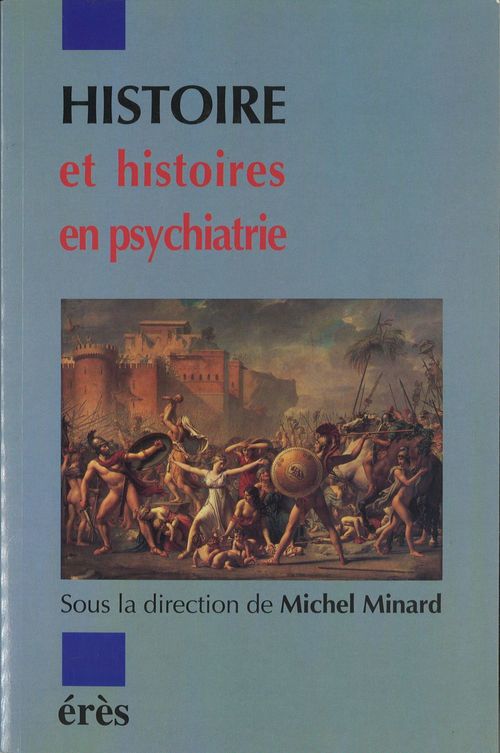 ebook cover of Histoire et histoires en psychiatrie, by Michel Minard