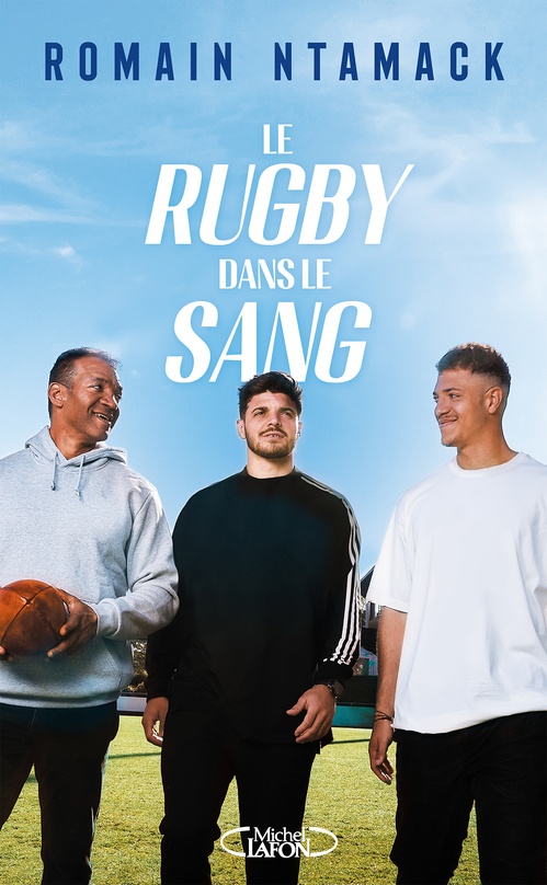ebook cover of Le Rugby dans le sang, by Romain Ntamack
