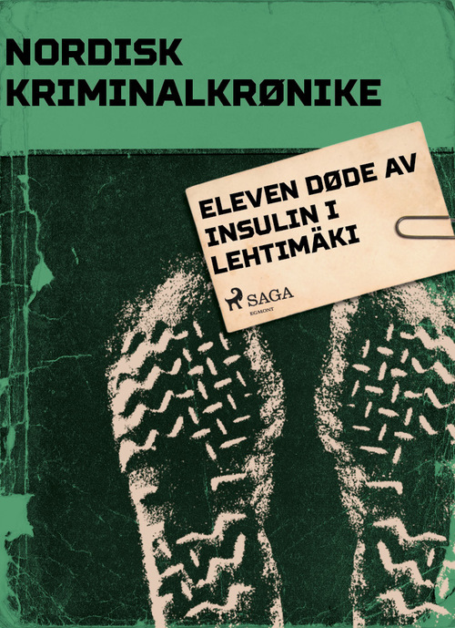 ebook cover of Eleven døde av insulin i Lehtimäki, by - Diverse