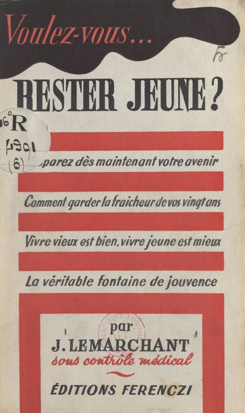 ebook cover of Voulez-vous rester jeune ?, by J. Lemarchant
