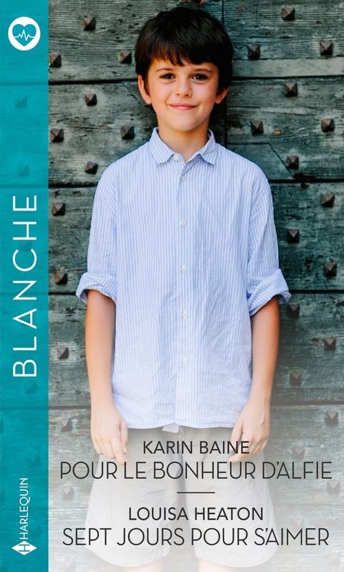 Couverture ebook de Pour le bonheur d'Alfie - Sept jours pour s'aimer, de Karin Baine, Louisa Heaton