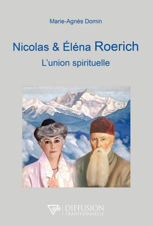 ebook cover of Nicolas et Eléna Roerich - L'union spirituelle, by Marie-Agnès Domin
