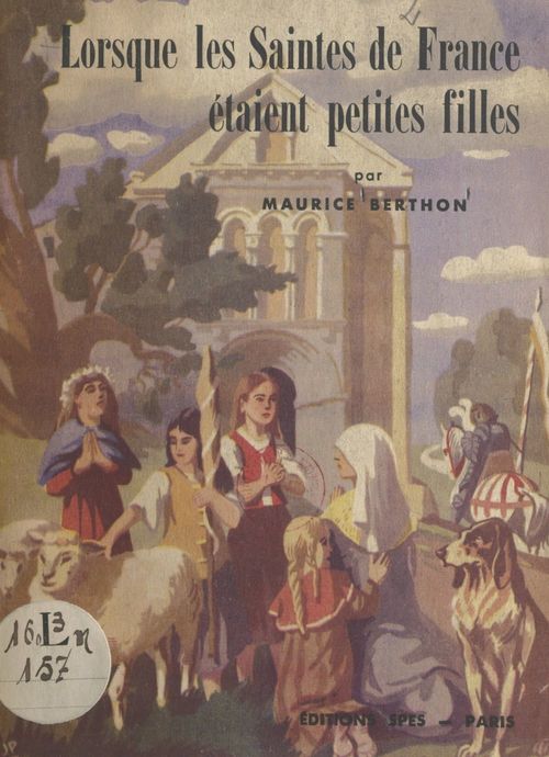 ebook cover of Lorsque les Saintes de France étaient petites filles, by Maurice Berthon