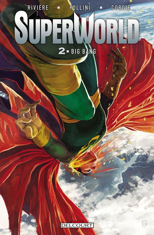 ebook cover of SuperWorld T02 - Big Bang, by Francesca Follini, Jean-Marc Rivière