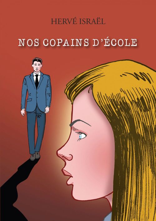 Couverture ebook de Nos copains d'école, de Herve Israel