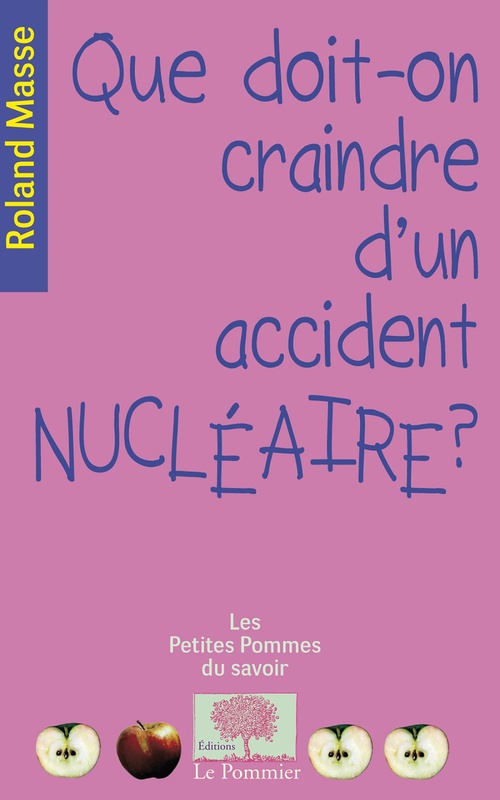 ebook cover of Que doit-on craindre d'un accident nucléaire ?, by Roland Masse