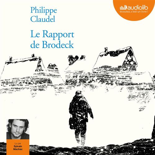 Couverture audiobook de Le rapport de Brodeck, de Philippe Claudel