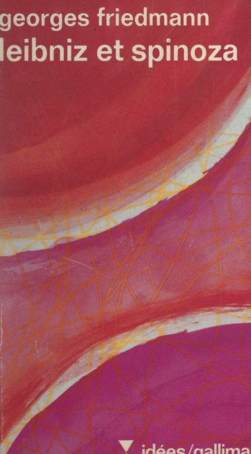 Couverture ebook de Leibniz et Spinoza, de Georges Friedmann