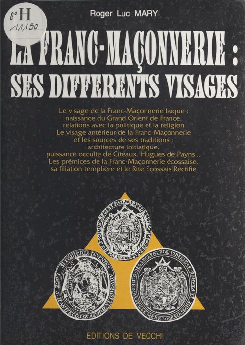 ebook cover of La Franc-maçonnerie : Ses différents visages, by Roger-luc Mary