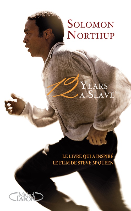 ebook cover of 12 years a slave - Le livre qui a inspiré le film de Steve McQueen, by Solomon Northup