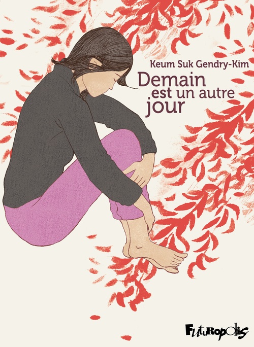 ebook cover of Demain est un autre jour, by Keum Suk Gendry-Kim