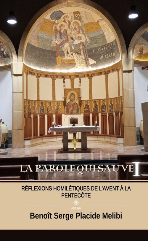 Couverture ebook de La Parole qui sauve - Tome 1, de Benoît Serge Placide Melibi