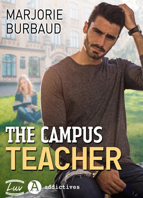 ebook cover of The Campus Teacher, by Marjorie Burbaud