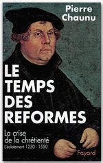 Couverture ebook de Le Temps des réformes, de Pierre Chaunu