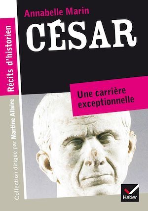 ebook cover of Récits d'historien, César, by Annabelle Marin
