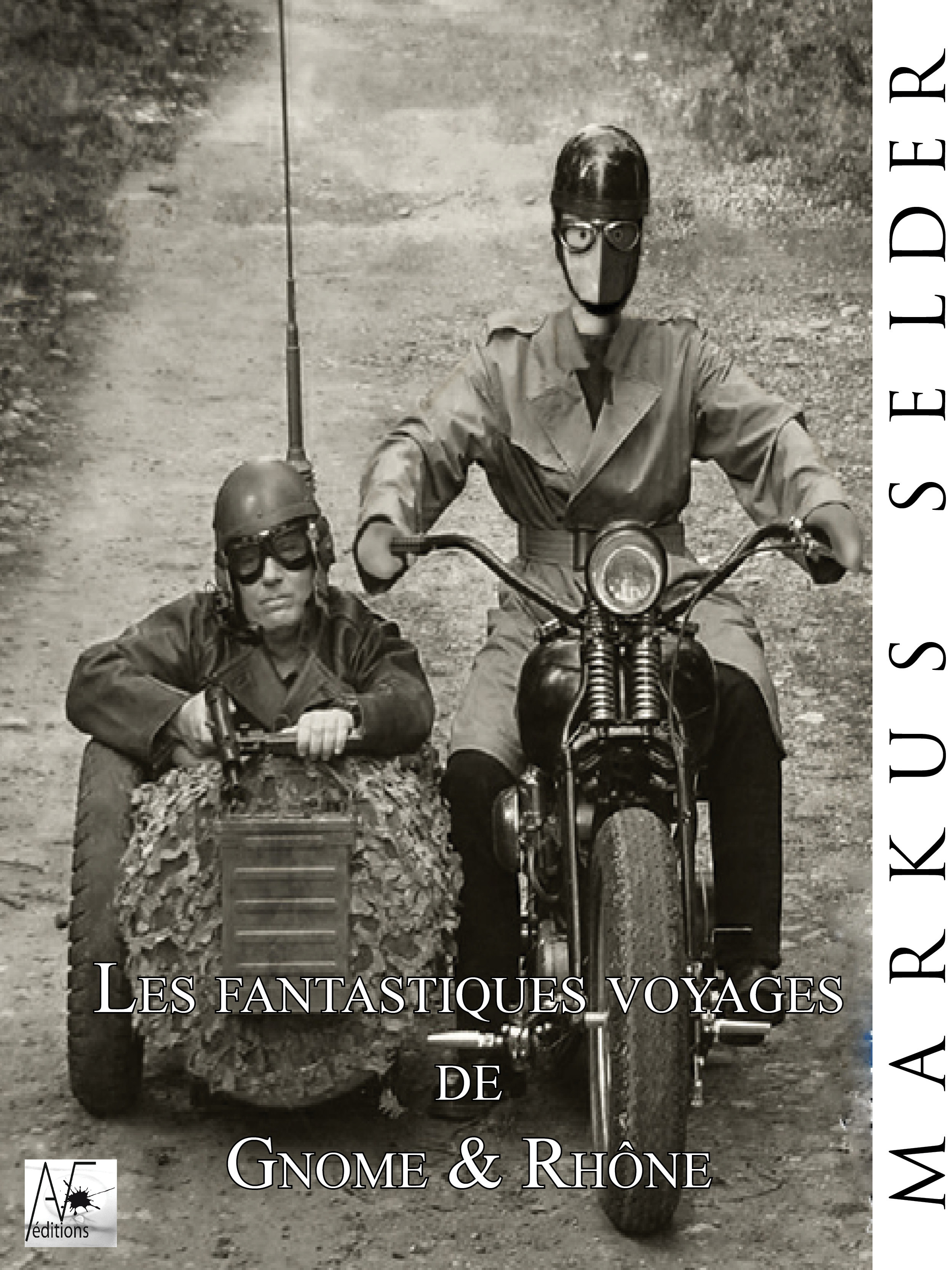 Couverture ebook de Les fantastiques voyages de Gnome & Rhône, de Markus Selder