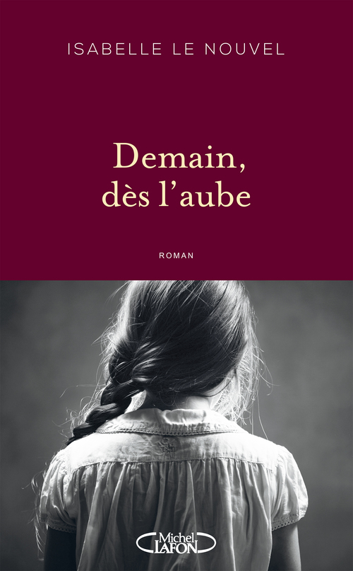 Couverture ebook de Demain dès l'aube, de Isabelle Le Nouvel