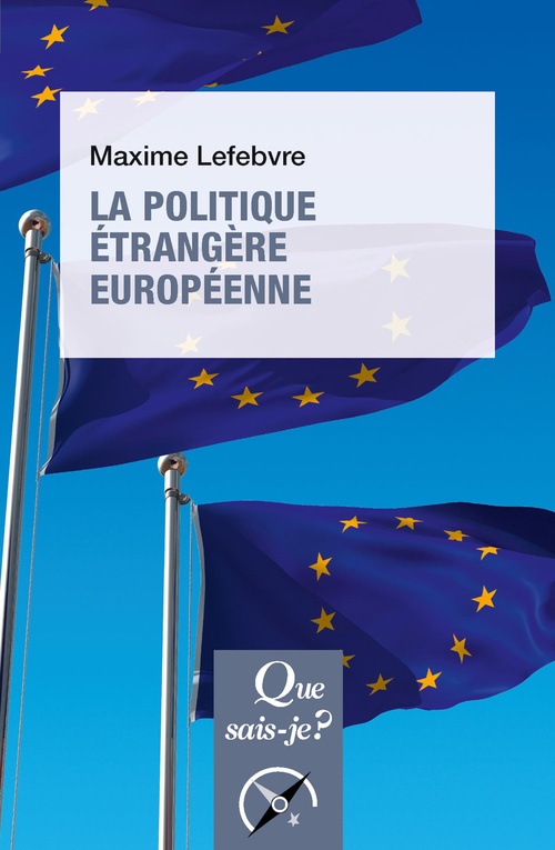 ebook cover of La Politique étrangère européenne, by Maxime Lefebvre