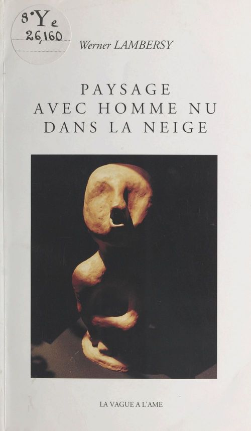 Couverture ebook de Paysage avec homme nu dans la neige, de Werner Lambersy