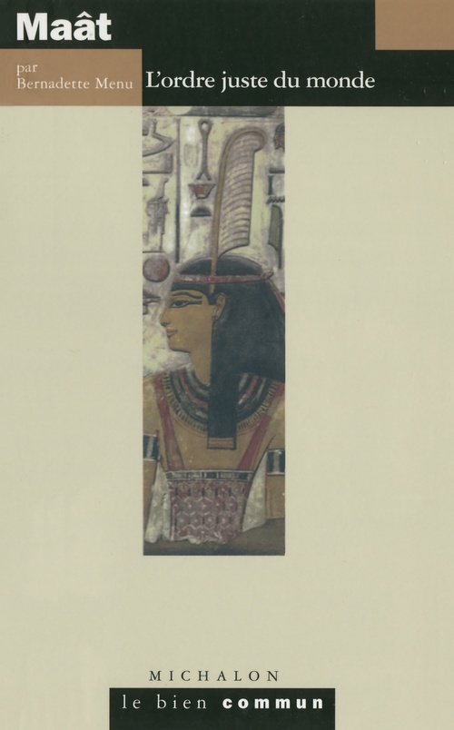 ebook cover of Maât. L'ordre juste du monde, by Bernadette Menu