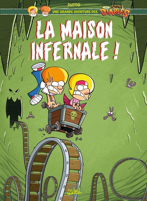 Couverture ebook de Une grande aventure des P'tits Diables T02 - La Maison infernale !, de Olivier Dutto