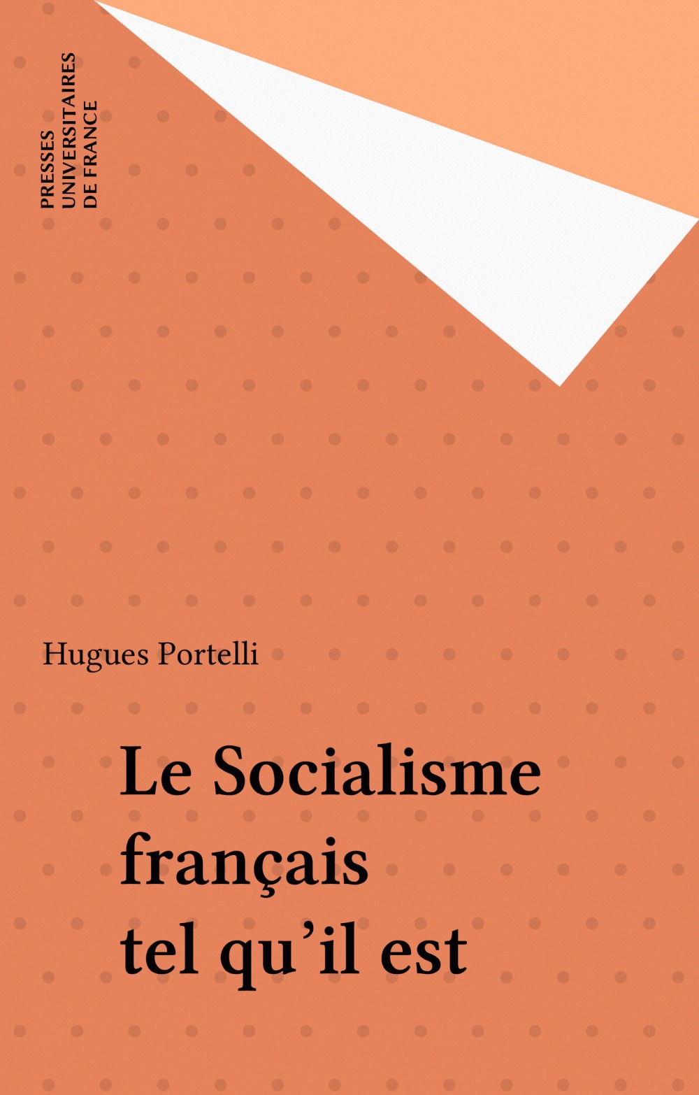 Couverture ebook de Le Socialisme français tel qu'il est, de Hugues Portelli