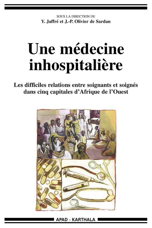 ebook cover of Une médecine inhospitalière, by Jean-Pierre Olivier de Sardan, Yannick Jaffré
