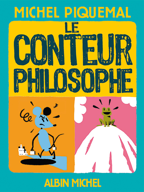 ebook cover of Le Conteur philosophe, by Michel Piquemal