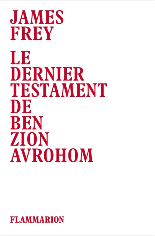 Couverture ebook de Le dernier testament de Ben Zion Avrohom, de James Frey
