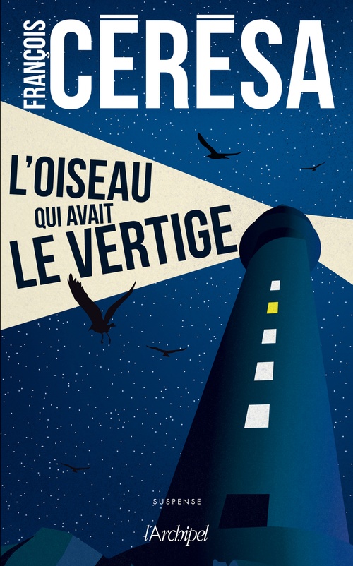 ebook cover of L'oiseau qui avait le vertige, by François Cérésa