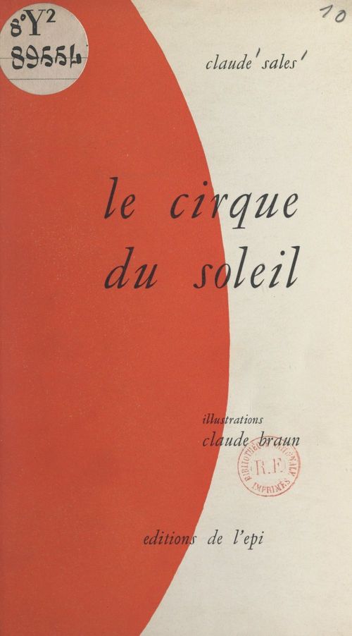 Couverture ebook de Le Cirque du Soleil, de Claude Sales