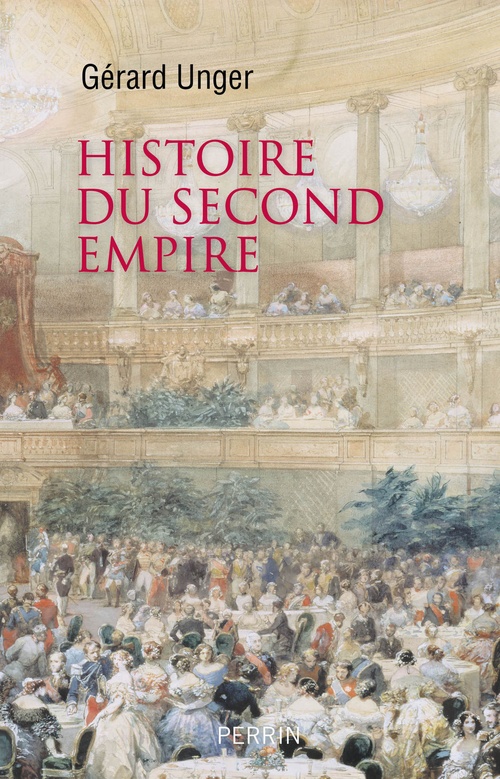 Couverture ebook de Histoire du Second Empire, de Gérard Unger