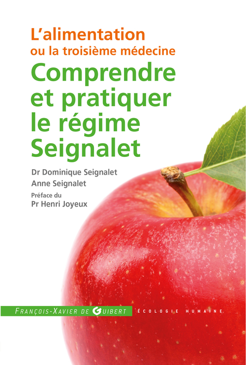 Couverture ebook de Comprendre et pratiquer le régime Seignalet, de Anne Seignalet, Dominique Seignalet