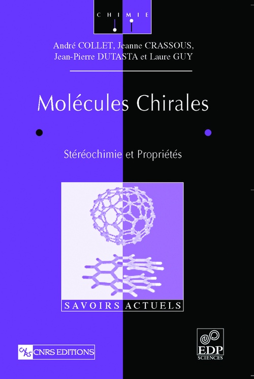 ebook cover of Molécules chirales, by André Collet, Jeanne Crassous, Jean-Pierre Dutasta, Laure Guy