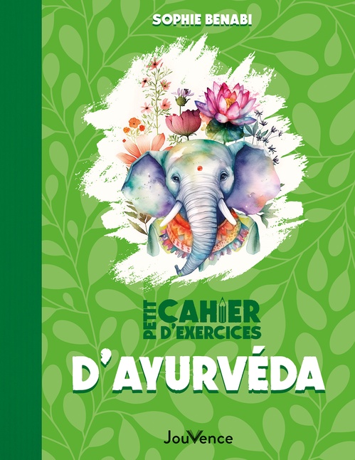 ebook cover of Petit cahier d'exercices d'ayurvéda, by Sophie Benabi