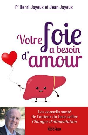 ebook cover of Votre foie a besoin d'amour, by Henri Joyeux, Jean Joyeux